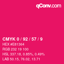 カラーコード: CMYK 0 / 92 / 57 / 9 | qconv.com