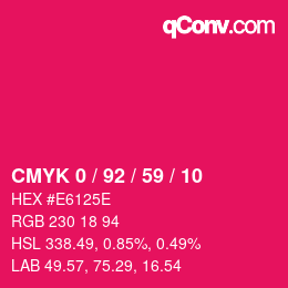 カラーコード: CMYK 0 / 92 / 59 / 10 | qconv.com