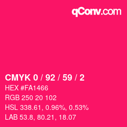 カラーコード: CMYK 0 / 92 / 59 / 2 | qconv.com