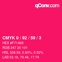 カラーコード: CMYK 0 / 92 / 59 / 3 | qconv.com