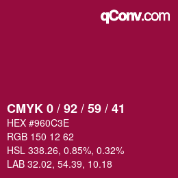 カラーコード: CMYK 0 / 92 / 59 / 41 | qconv.com
