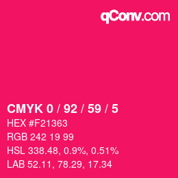 カラーコード: CMYK 0 / 92 / 59 / 5 | qconv.com