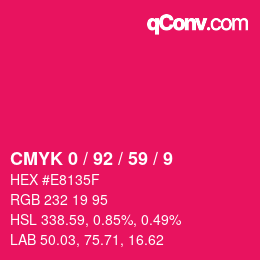 カラーコード: CMYK 0 / 92 / 59 / 9 | qconv.com