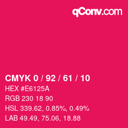 カラーコード: CMYK 0 / 92 / 61 / 10 | qconv.com