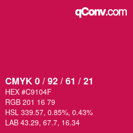 カラーコード: CMYK 0 / 92 / 61 / 21 | qconv.com