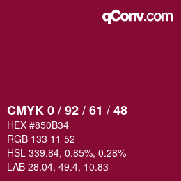 カラーコード: CMYK 0 / 92 / 61 / 48 | qconv.com