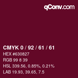 カラーコード: CMYK 0 / 92 / 61 / 61 | qconv.com