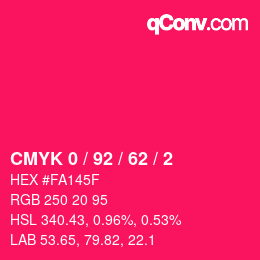 カラーコード: CMYK 0 / 92 / 62 / 2 | qconv.com