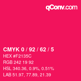 カラーコード: CMYK 0 / 92 / 62 / 5 | qconv.com