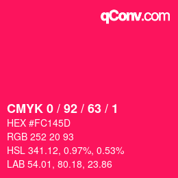 カラーコード: CMYK 0 / 92 / 63 / 1 | qconv.com