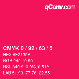 カラーコード: CMYK 0 / 92 / 63 / 5 | qconv.com
