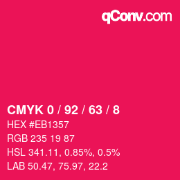 カラーコード: CMYK 0 / 92 / 63 / 8 | qconv.com