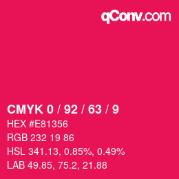 カラーコード: CMYK 0 / 92 / 63 / 9 | qconv.com