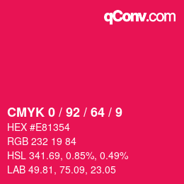 カラーコード: CMYK 0 / 92 / 64 / 9 | qconv.com