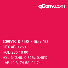 カラーコード: CMYK 0 / 92 / 65 / 10 | qconv.com