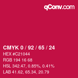 カラーコード: CMYK 0 / 92 / 65 / 24 | qconv.com