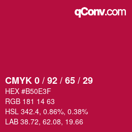 カラーコード: CMYK 0 / 92 / 65 / 29 | qconv.com
