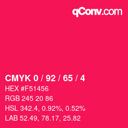 カラーコード: CMYK 0 / 92 / 65 / 4 | qconv.com