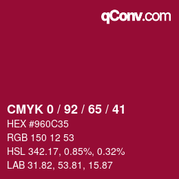 カラーコード: CMYK 0 / 92 / 65 / 41 | qconv.com