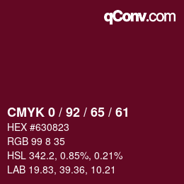 カラーコード: CMYK 0 / 92 / 65 / 61 | qconv.com
