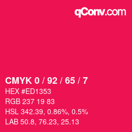 カラーコード: CMYK 0 / 92 / 65 / 7 | qconv.com