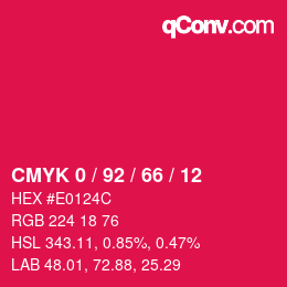 カラーコード: CMYK 0 / 92 / 66 / 12 | qconv.com