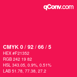 カラーコード: CMYK 0 / 92 / 66 / 5 | qconv.com