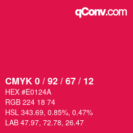 Code couleur: CMYK 0 / 92 / 67 / 12 | qconv.com