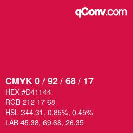カラーコード: CMYK 0 / 92 / 68 / 17 | qconv.com