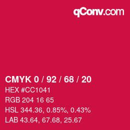 カラーコード: CMYK 0 / 92 / 68 / 20 | qconv.com