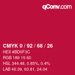 カラーコード: CMYK 0 / 92 / 68 / 26 | qconv.com