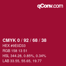 カラーコード: CMYK 0 / 92 / 68 / 38 | qconv.com