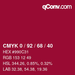 カラーコード: CMYK 0 / 92 / 68 / 40 | qconv.com