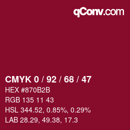 カラーコード: CMYK 0 / 92 / 68 / 47 | qconv.com
