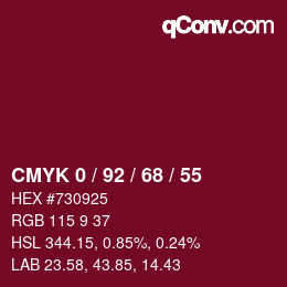 カラーコード: CMYK 0 / 92 / 68 / 55 | qconv.com