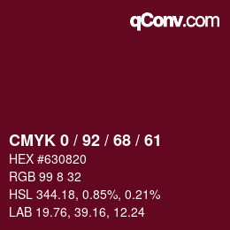 カラーコード: CMYK 0 / 92 / 68 / 61 | qconv.com