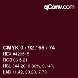 カラーコード: CMYK 0 / 92 / 68 / 74 | qconv.com