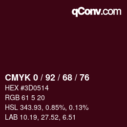 カラーコード: CMYK 0 / 92 / 68 / 76 | qconv.com