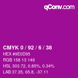カラーコード: CMYK 0 / 92 / 6 / 38 | qconv.com