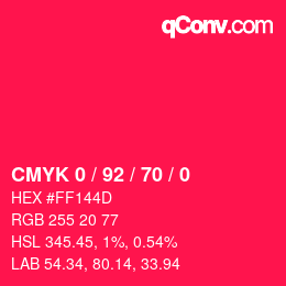 カラーコード: CMYK 0 / 92 / 70 / 0 | qconv.com
