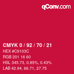 カラーコード: CMYK 0 / 92 / 70 / 21 | qconv.com