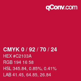 カラーコード: CMYK 0 / 92 / 70 / 24 | qconv.com