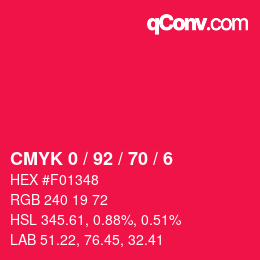 カラーコード: CMYK 0 / 92 / 70 / 6 | qconv.com
