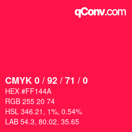 カラーコード: CMYK 0 / 92 / 71 / 0 | qconv.com