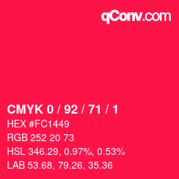 カラーコード: CMYK 0 / 92 / 71 / 1 | qconv.com