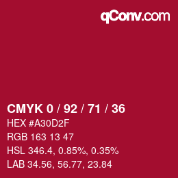 カラーコード: CMYK 0 / 92 / 71 / 36 | qconv.com