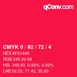 カラーコード: CMYK 0 / 92 / 72 / 4 | qconv.com