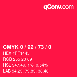 カラーコード: CMYK 0 / 92 / 73 / 0 | qconv.com