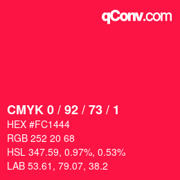 カラーコード: CMYK 0 / 92 / 73 / 1 | qconv.com
