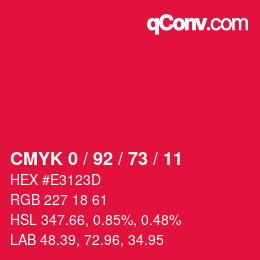 カラーコード: CMYK 0 / 92 / 73 / 11 | qconv.com